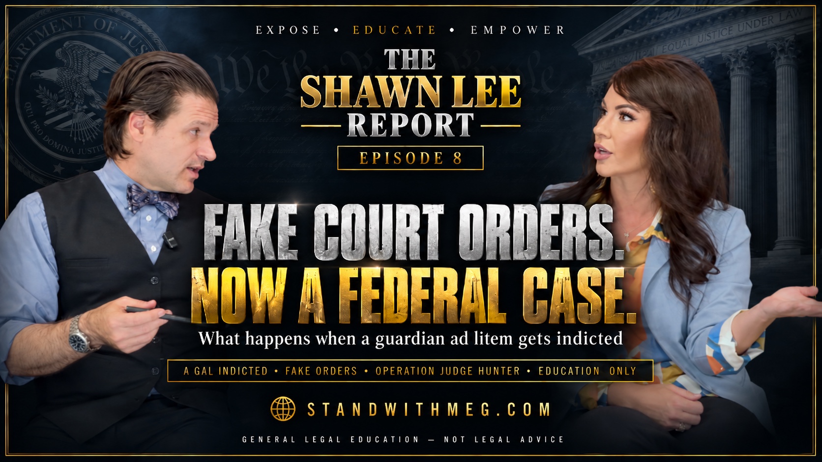 The Shawn Lee Report Episode 8, Fake Court Orders. Now a Federal Case. What happens when a guardian ad litem gets indicted.