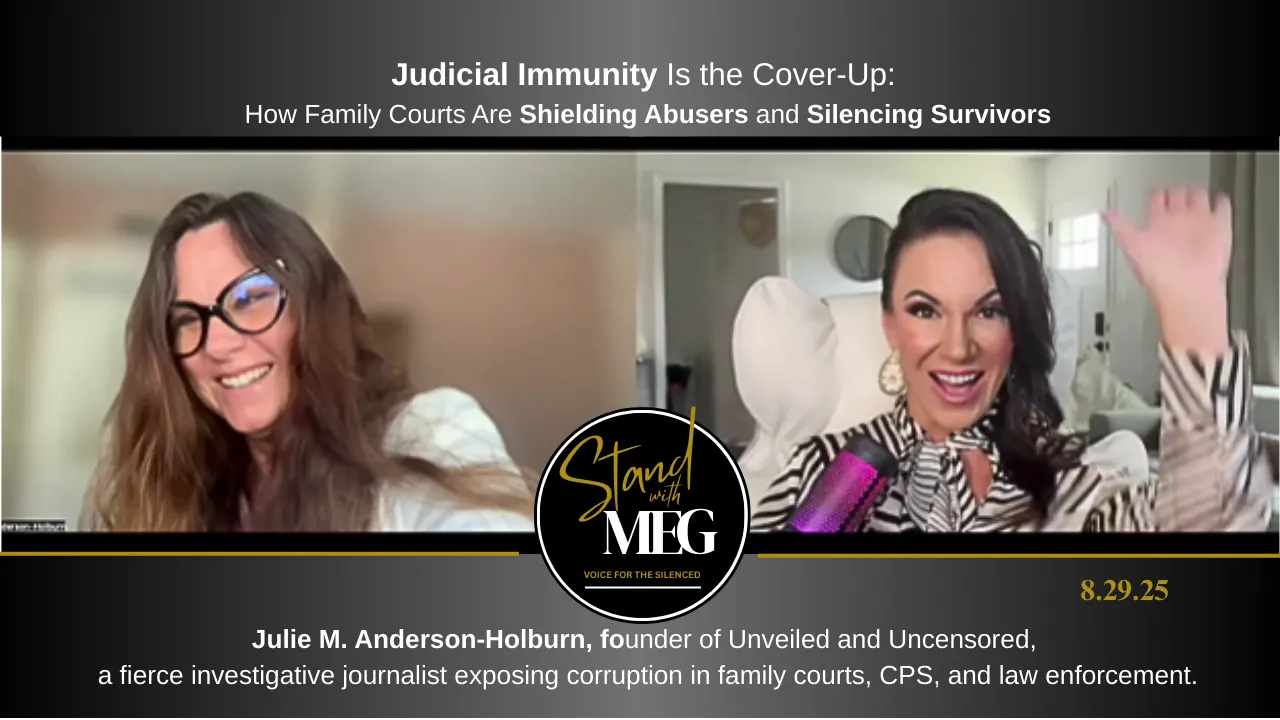 Stand With Meg episode — Meg interviewing Julie M. Anderson-Holburn on judicial immunity